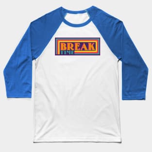 Break Time Vaporwave Baseball T-Shirt